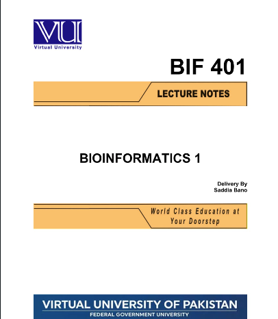 BIF 401 BIOINFORMATICS 1