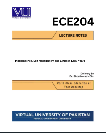 ECE204, Independence, Self-Management and Ethics in Early Years