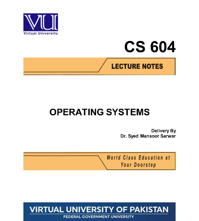 CS604 Operating Systems