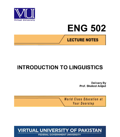 ENG502 Introduction to Linguistics