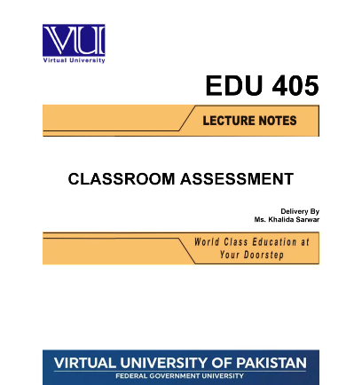 EDU405 Classroom Assessment