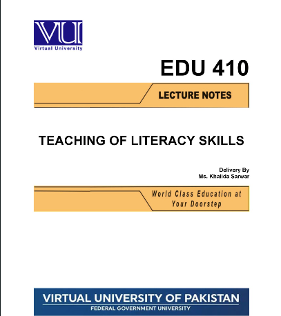 EDU410 Teaching of Literacy Skills